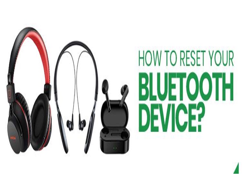 Guide to Resetting your bluetooth Devices.