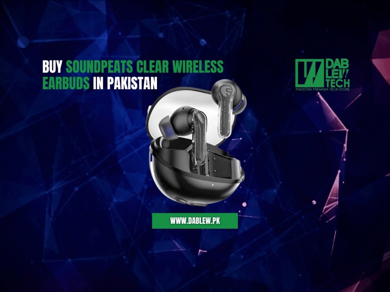 Buy Soundpeats Clear Earbuds in Pakistan
