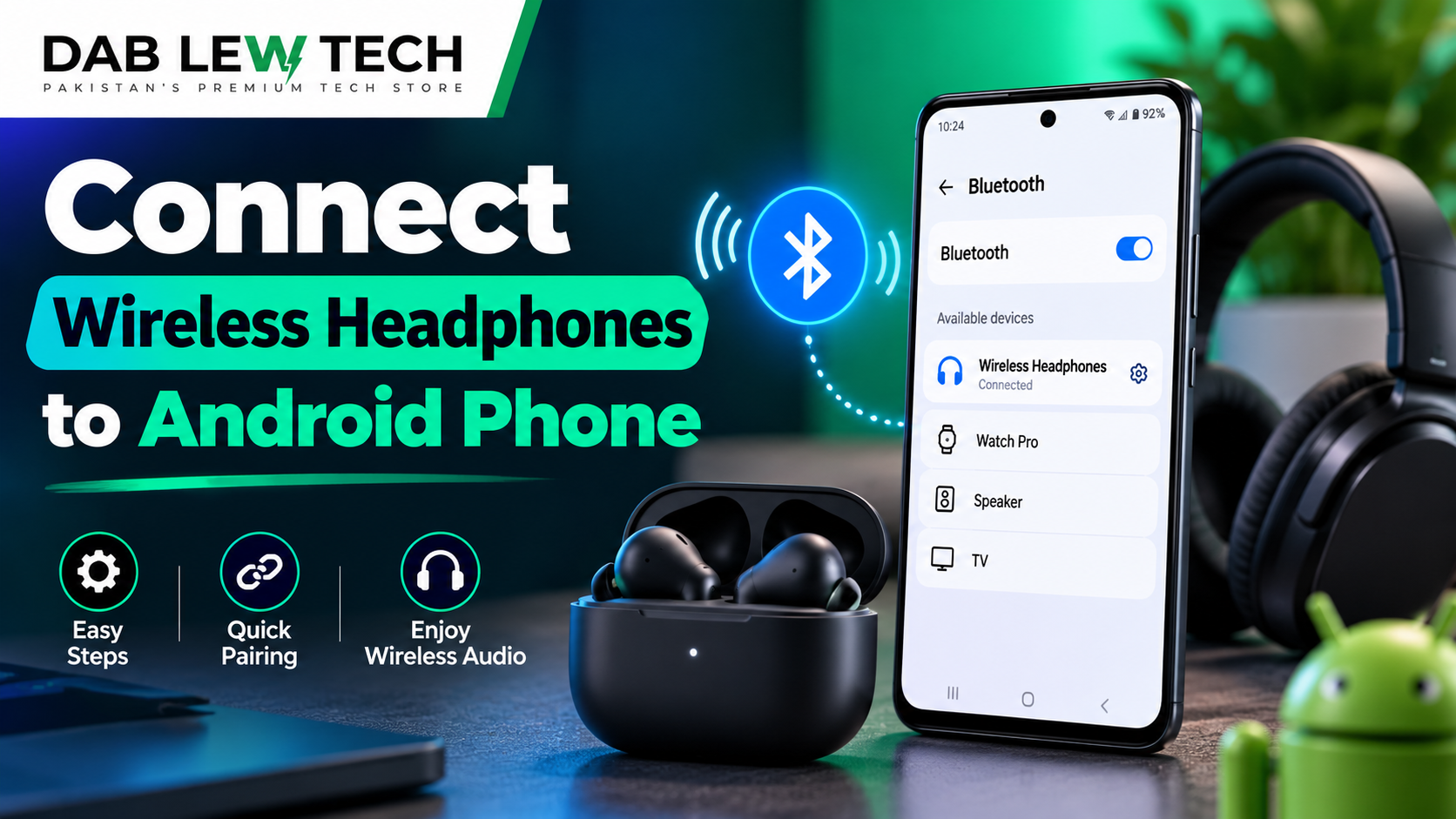 How to Connect Wireless Headphones to Android Phone
