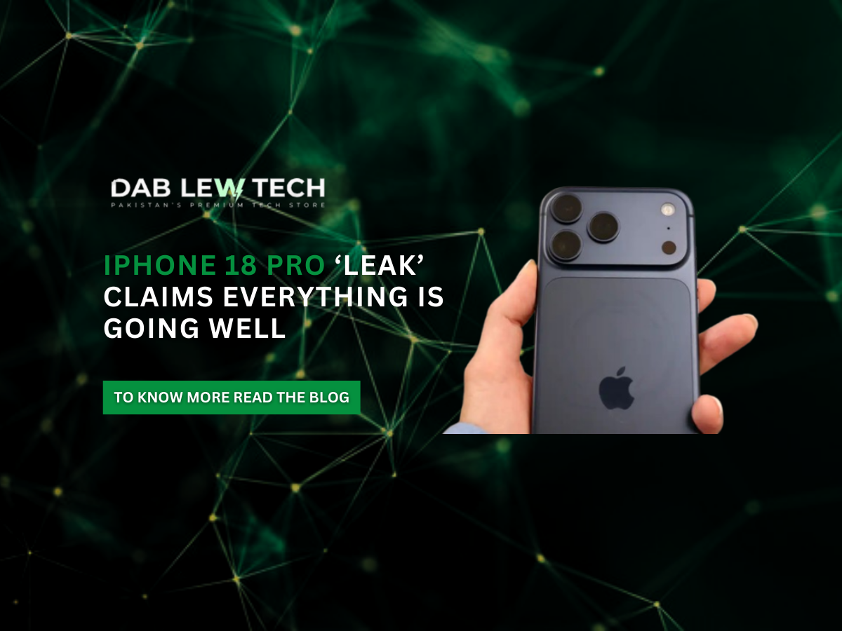 iPhone 18 Pro ‘leak’ claims everything is going well
