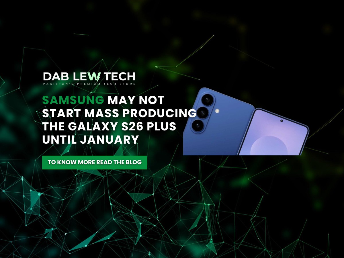 Samsung Galaxy S26 series production delay could push launch date