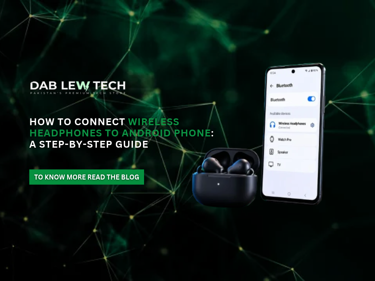 How to Connect Wireless Headphones to Android Phone
