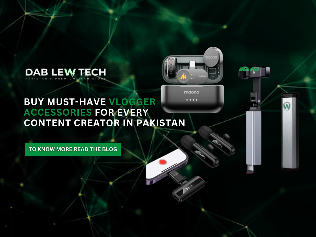 Buy Must-Have Vlogger Accessories for Every Content Creator in Pakistan