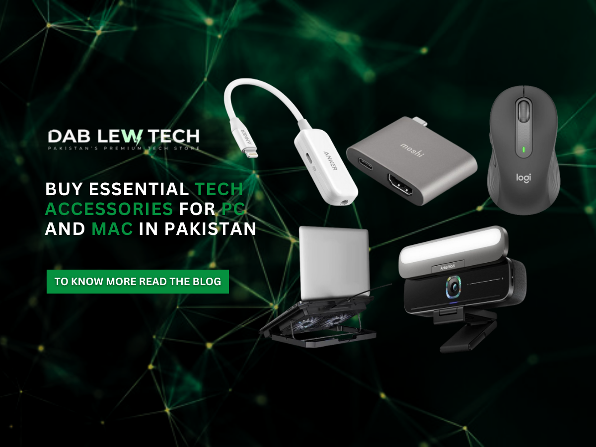 Buy Essential Tech Accessories For PC and Mac in Pakistan