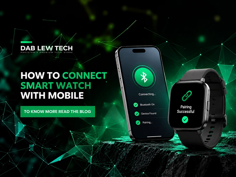 How to Connect Smart Watch With Mobile