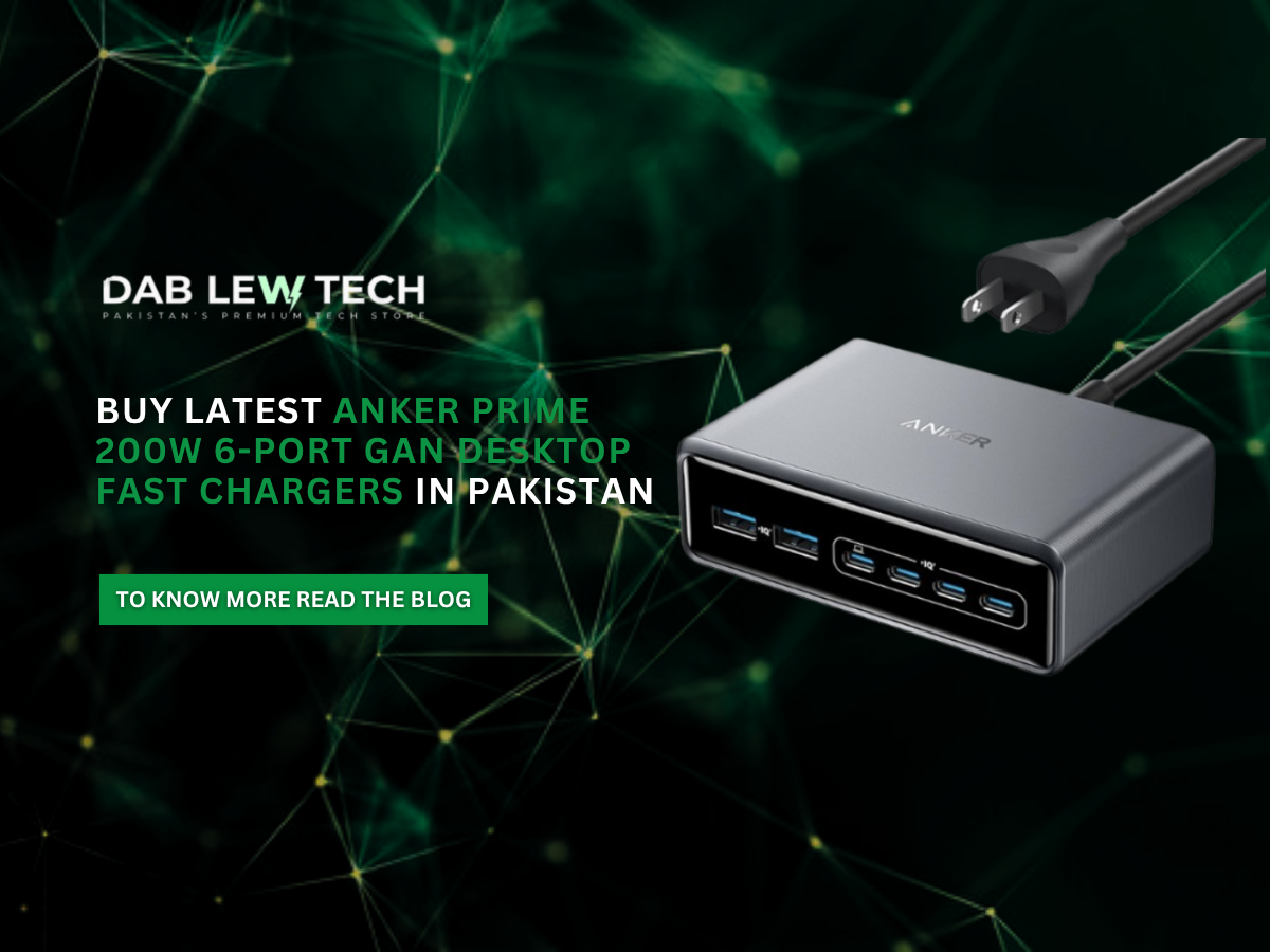 Buy Latest Anker Prime 200W 6-Port GaN Desktop Fast Chargers in Pakistan