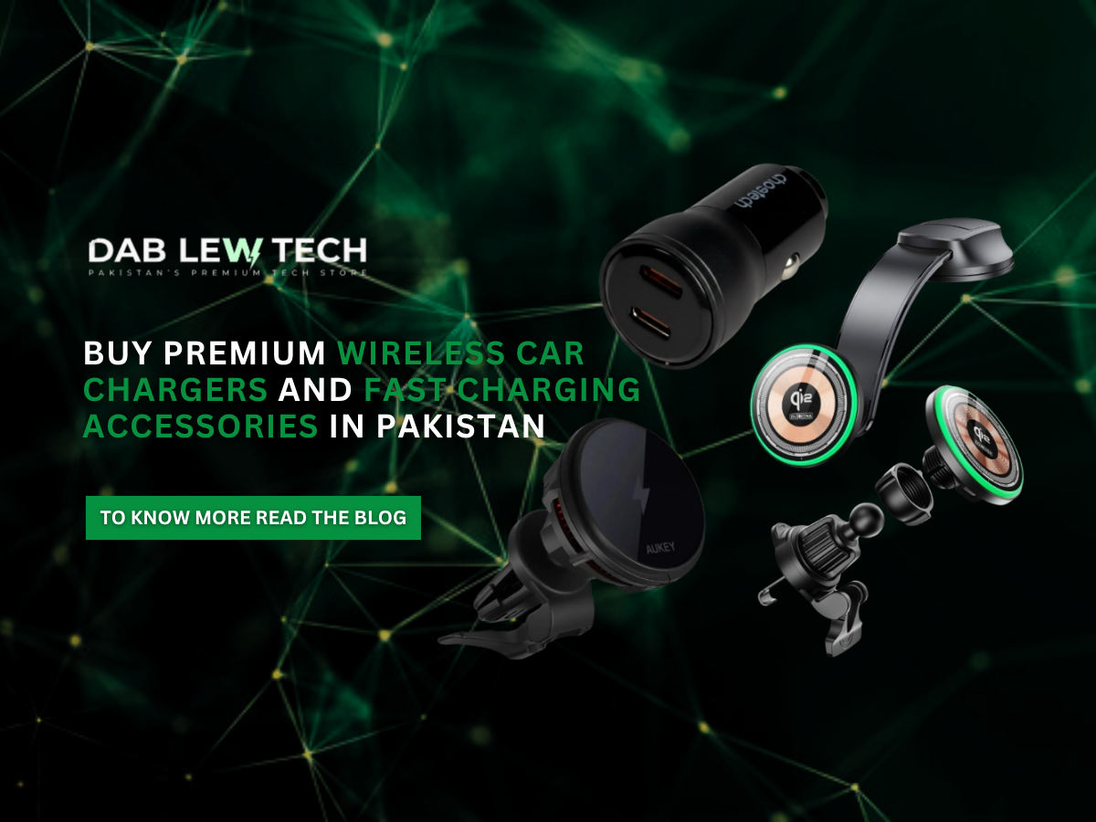Buy Premium Wireless Car Chargers and Fast Charging Accessories in Pakistan