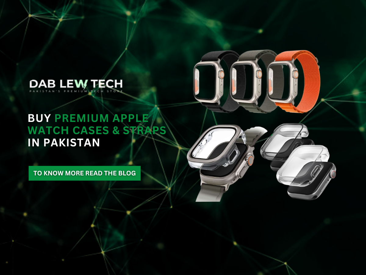 Buy Premium Apple Watch Cases & Straps in Pakistan