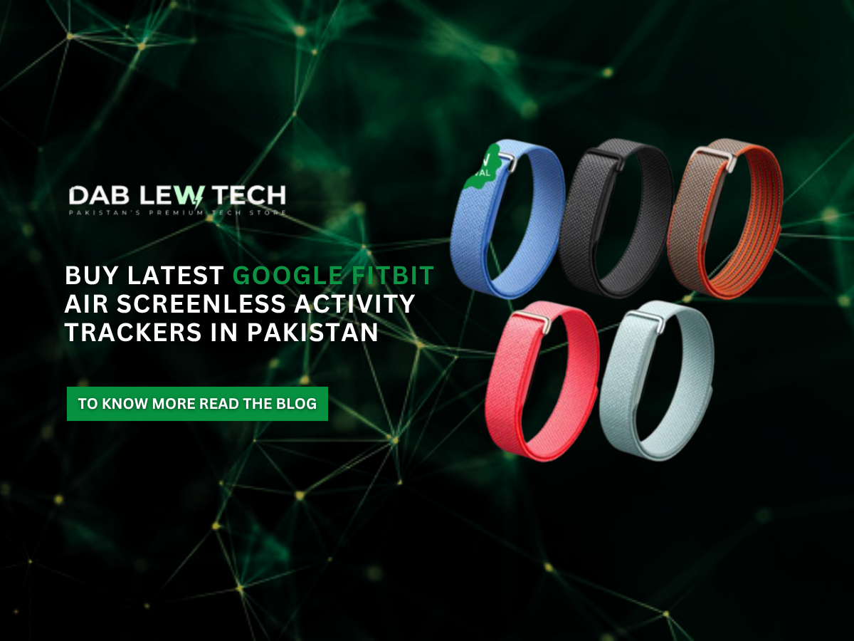 Buy Latest Google Fitbit Air Screenless Activity Trackers in Pakistan