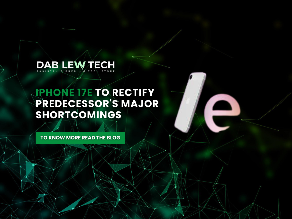 iPhone 17e to rectify predecessor's major shortcomings