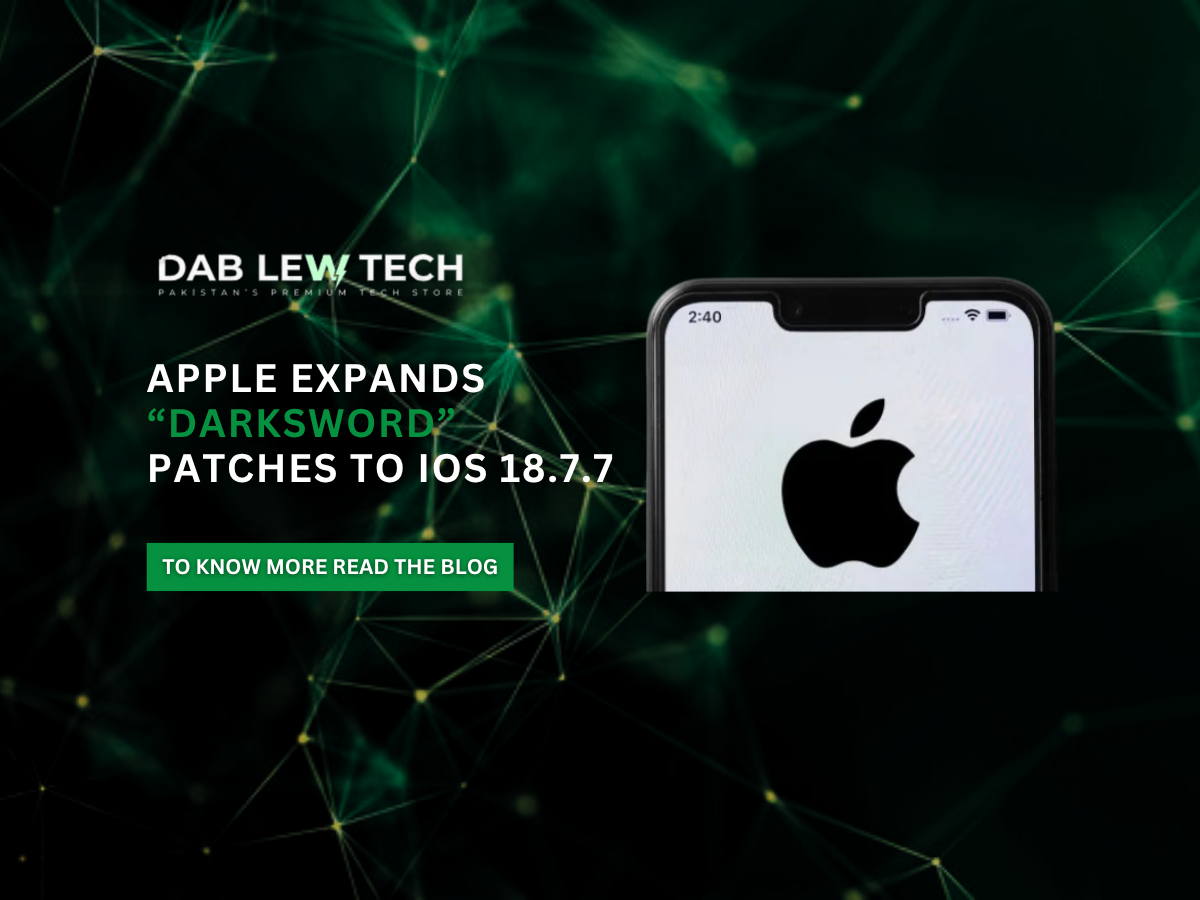 Apple expands “DarkSword” patches to iOS 18.7.7