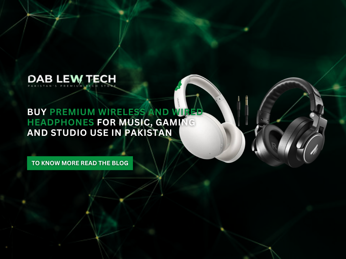 Buy Premium Wireless and Wired Headphones for Music, Gaming and Studio Use in Pakistan