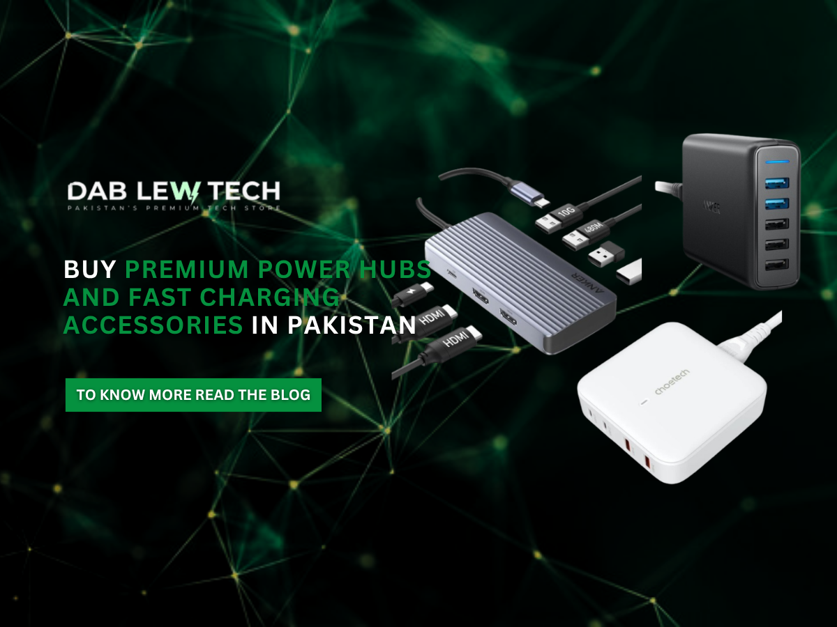 Buy Premium Power Hubs and Fast Charging Accessories in Pakistan