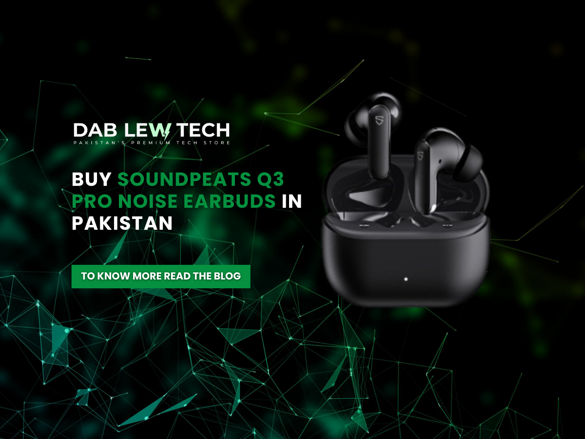 Buy SOUNDPEATS Q3 Pro Noise Earbuds in Pakistan