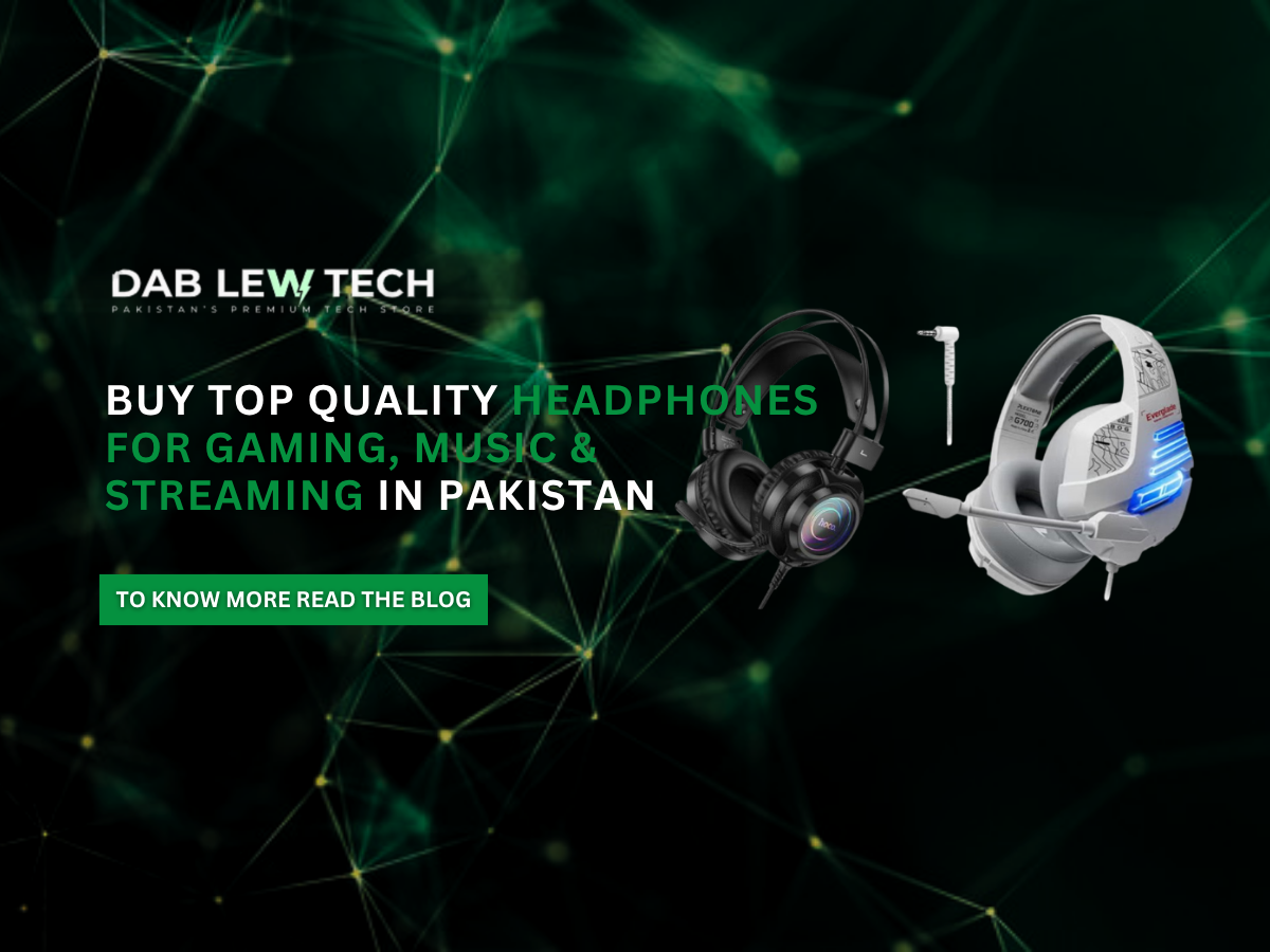 Buy Top Quality Headphones for Gaming, Music & Streaming in Pakistan