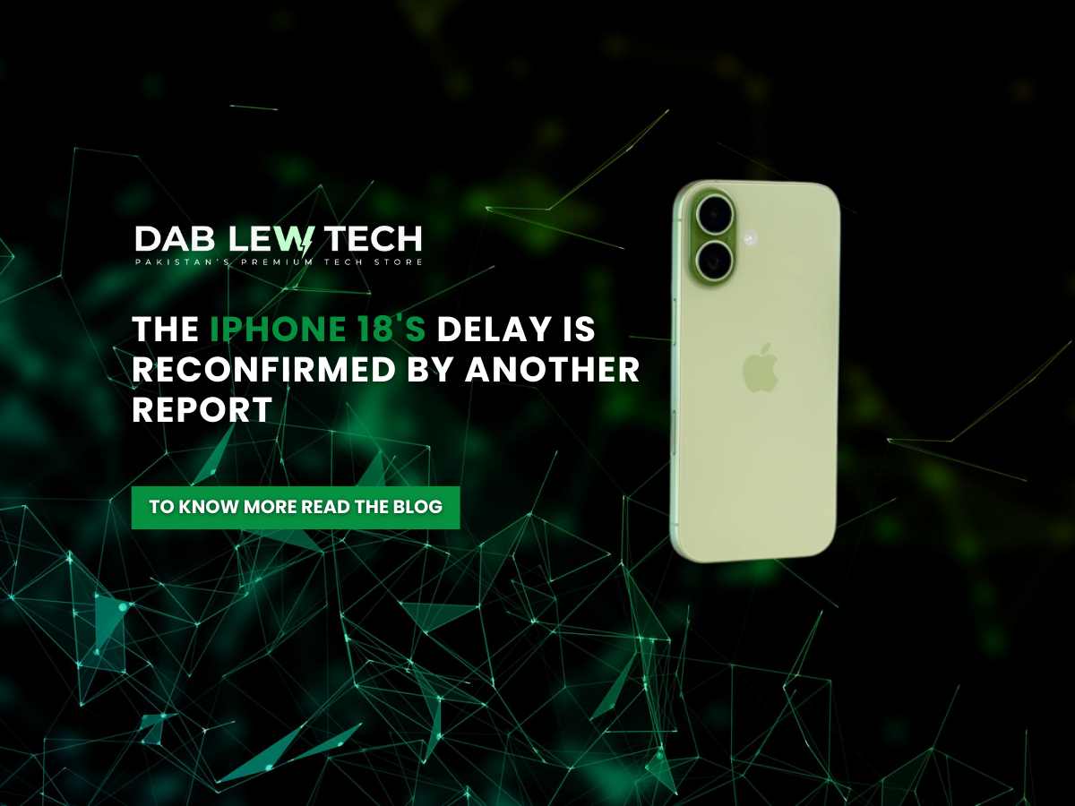 The iPhone 18's delay is reconfirmed by another report