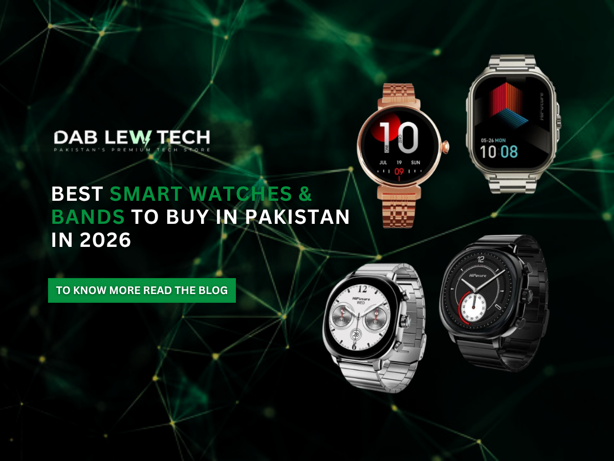 Best Smart Watches To Buy in Pakistan in 2026